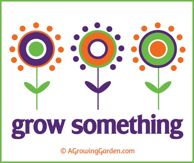 Grow Something!